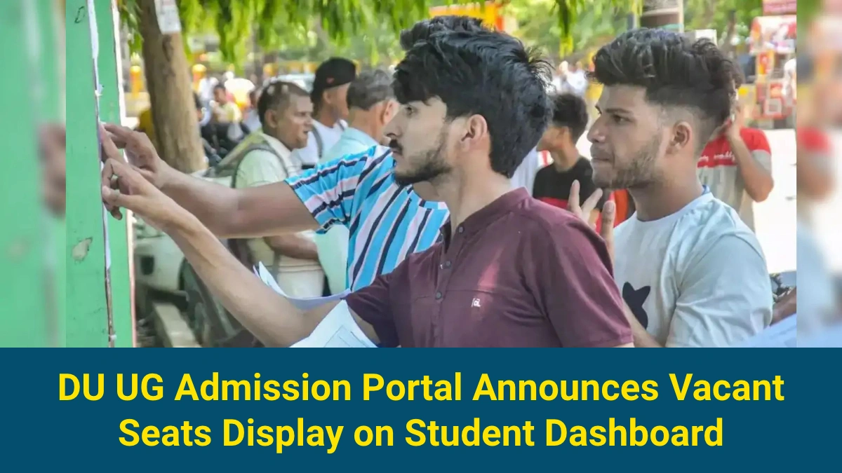 DU UG Admission Portal Announces Vacant Seats Display on Student Dashboard.webp